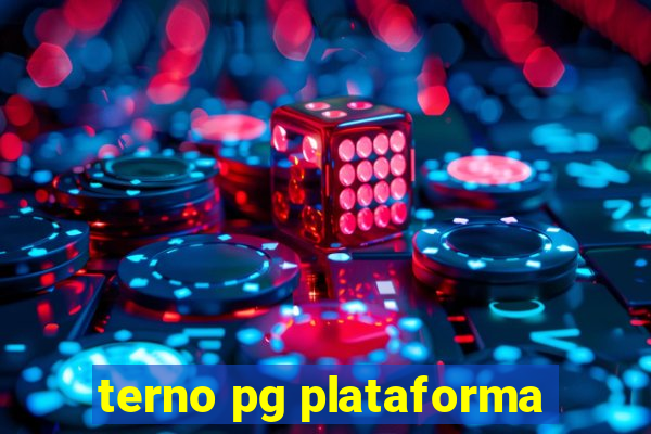 terno pg plataforma